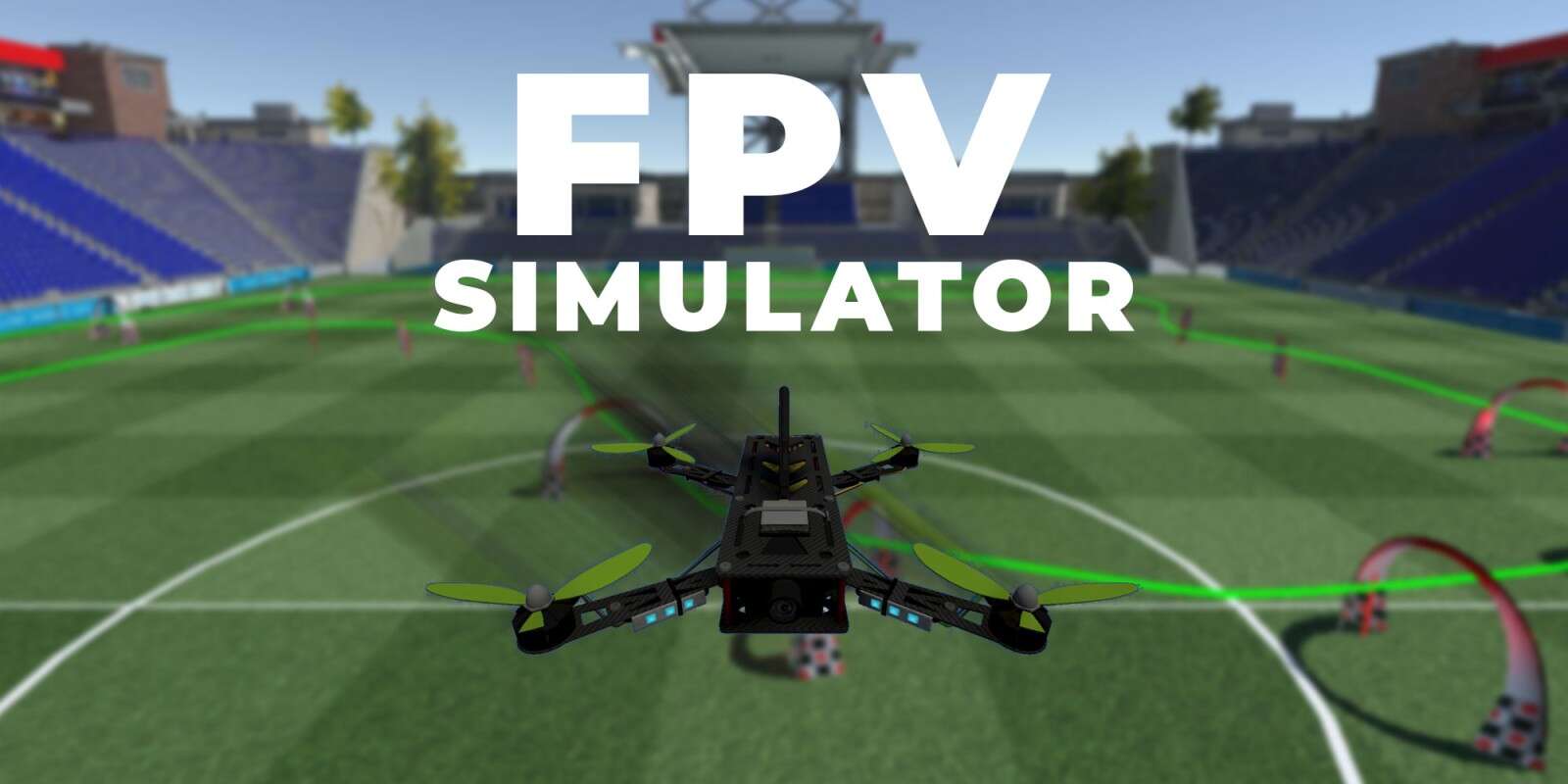 无人机模拟器FPV Simulator