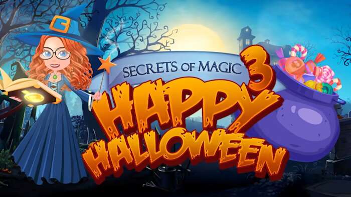 魔法的秘密 3：万圣节快乐丨Secrets of Magic 3 Happy Halloween